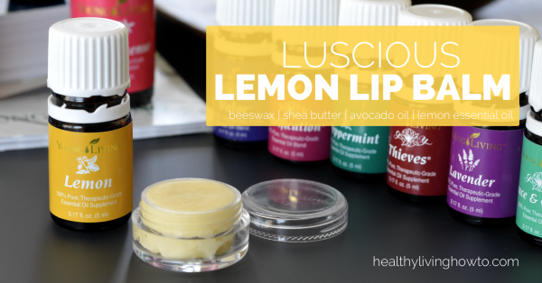 Luscious-Lemon-Lip-Balm-healthylivinghowto.com_-826x432@2x